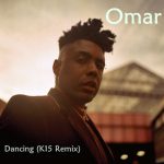 K15 remix of Omar's Dancing
