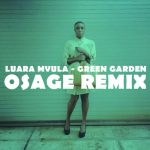 green_garden_osage_remix