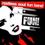 Fun Restless Soul Band