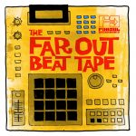 The Far Out Beat Tape