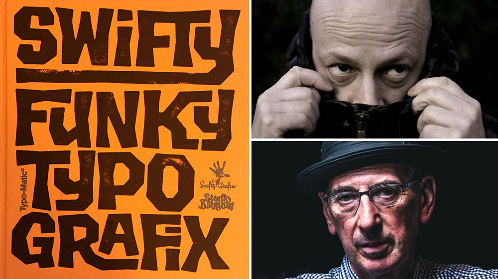 Funky Typo-Grafix by Ian ‘Swifty’ Swift and Paul Bradshaw – book